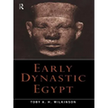 Early Dynastic Egypt - Paperback