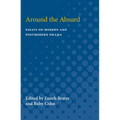 Around the Absurd: Essays on Modern and Postmodern Drama - Paperback