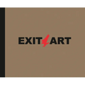 Exit Art: Unfinished Memories: 30 Years of Exit Art - Hardcover