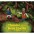 Thunder and the Noise Storms - Hardcover