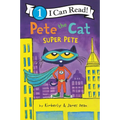 Pete the Cat: Super Pete - Paperback