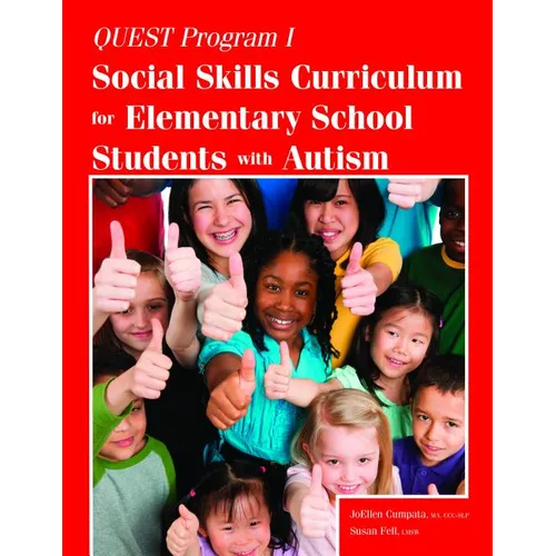 Quest Program I: Social Skills Curriculum for Elementary School Students with Autism - Paperback
