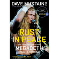 Rust in Peace: The Inside Story of the Megadeth Masterpiece - Paperback
