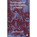 The Struggle for Constitutionalism in Poland - Hardcover