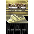 Random Vibrations: Theory and Practice - Paperback