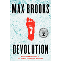 Devolution: A Firsthand Account of the Rainier Sasquatch Massacre - Paperback