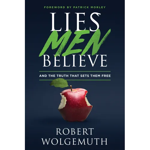 Lies Men Believe: And the Truth That Sets Them Free - Paperback