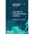 The Gift of Transformative Leaders - Paperback