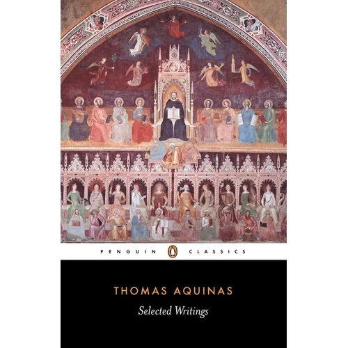 Selected Writings of Thomas Aquinas - Paperback