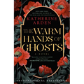 The Warm Hands of Ghosts - Paperback