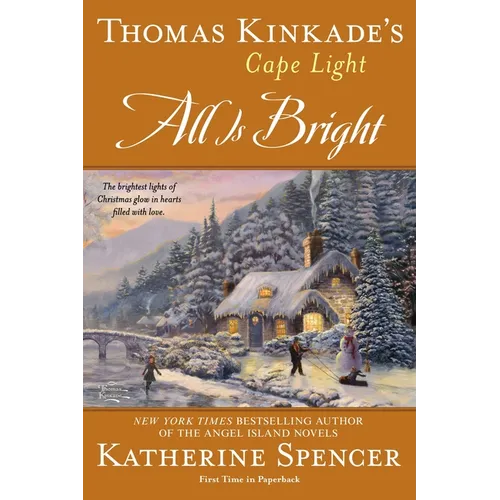 Thomas Kinkade's Cape Light: All is Bright - Paperback