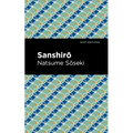 Sanshirō - Paperback