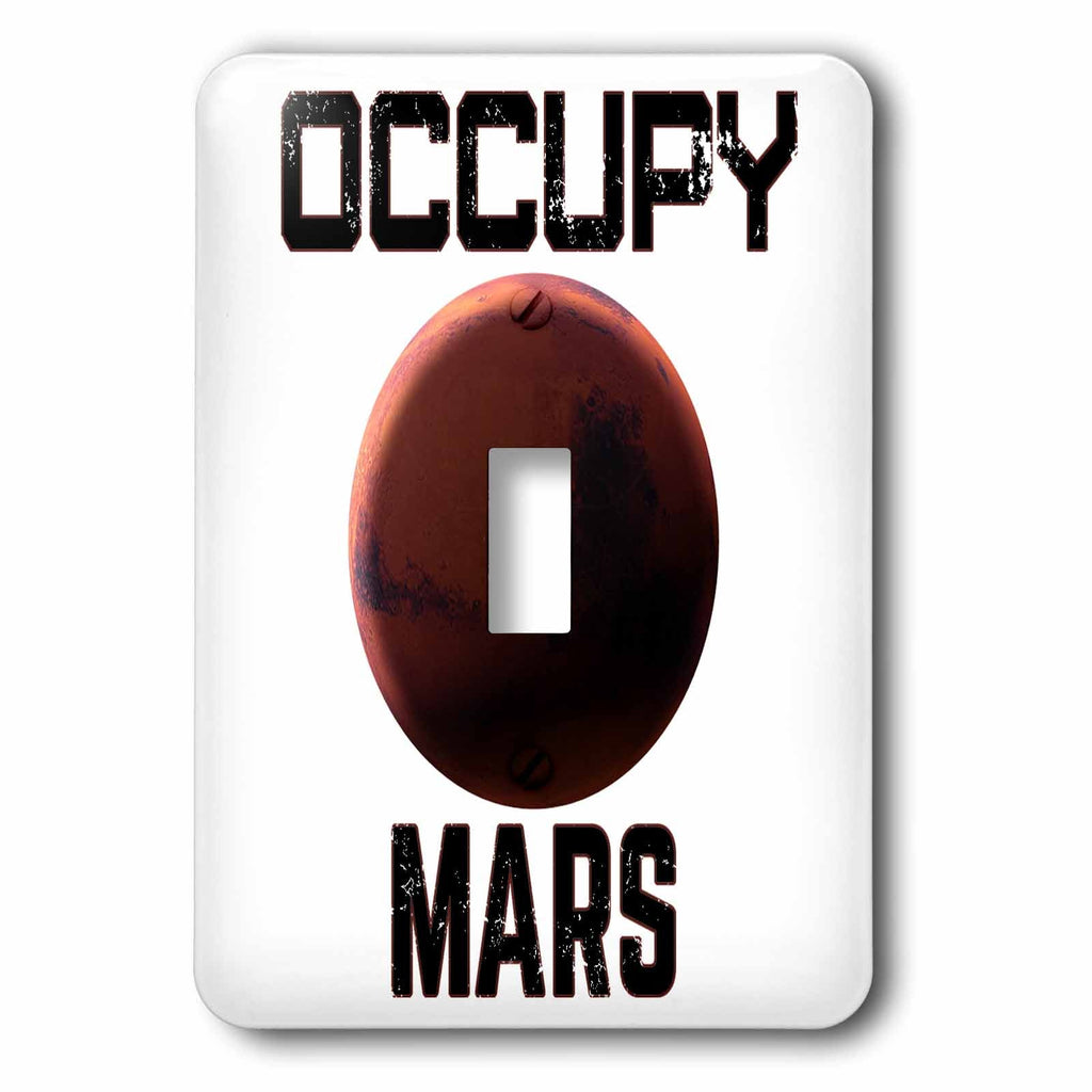 3dRose Funny space Mars exploration and colonization Occupy Mars. - Light Switch Covers (lsp_325586)