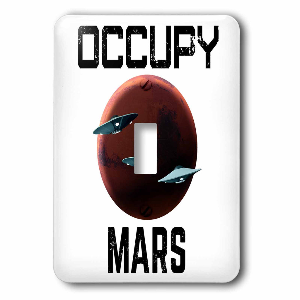 3dRose Funny space Mars exploration and colonization Occupy Mars... - Light Switch Covers (lsp_325587)