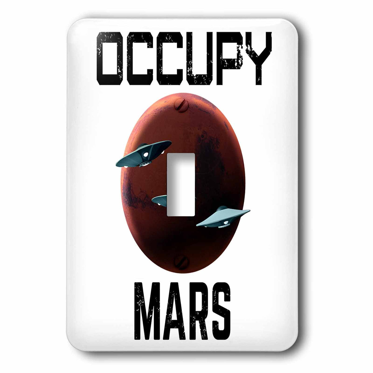 3dRose Funny space Mars exploration and colonization Occupy Mars... - Light Switch Covers (lsp_325587)