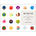 One Color a Day Sketchbook: A Daily Art Practice and Visual Diary - Paperback