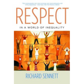 Respect in a World of Inequality - Paperback