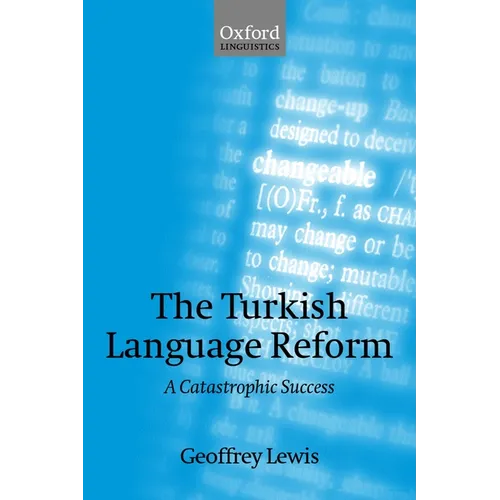 The Turkish Language Reform: A Catastrophic Success - Paperback
