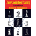 Chess Calculation Training: Middlegame - Paperback
