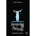 Interpreting the Play Script: Contemplation and Analysis - Hardcover