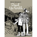 Paul Up North - Paperback