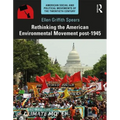 Rethinking the American Environmental Movement Post-1945 - Paperback