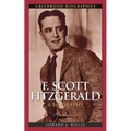 F. Scott Fitzgerald: A Biography - Hardcover
