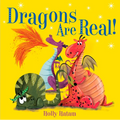 Dragons Are Real! - Board Book