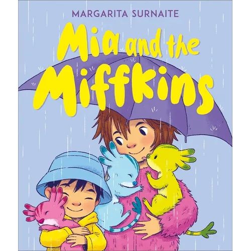 MIA and the Miffkins - Hardcover