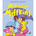 MIA and the Miffkins - Hardcover
