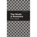The Monk: A Romance - Hardcover