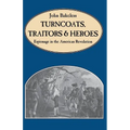 Turncoats, Traitors and Heroes - Paperback