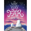 The Very, Very Far North - Paperback