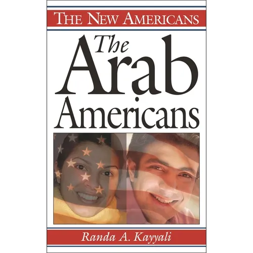 The Arab Americans - Hardcover