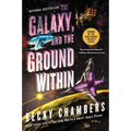 The Galaxy, and the Ground Within - Paperback