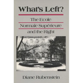 Whats Left/Ecole Normale Superieure - Paperback