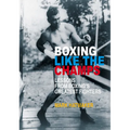 Boxing Like the Champs: Lessons from Boxing's Greatest Fighters - Paperback