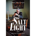 Salt and Light: America's Greatest Need - Paperback