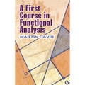 A First Course in Functional Analysis - Paperback