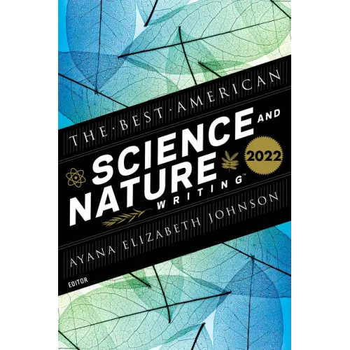 The Best American Science and Nature Writing 2022 - Paperback