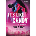 It's Like Candy: An Urban Novel - Paperback