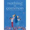 Nothing in Common - Hardcover
