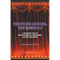 Prostate Cancer, The Musical! - Paperback