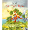 This Old Madrone Tree - Hardcover