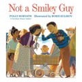 Not a Smiley Guy - Hardcover