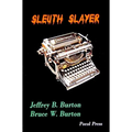 Sleuth Slayer - Paperback
