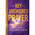 The Key to Answered Prayer - Hardcover