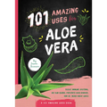 101 Amazing Uses for Aloe Vera - Paperback