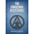 The Conscious Resistance Trilogy - Paperback