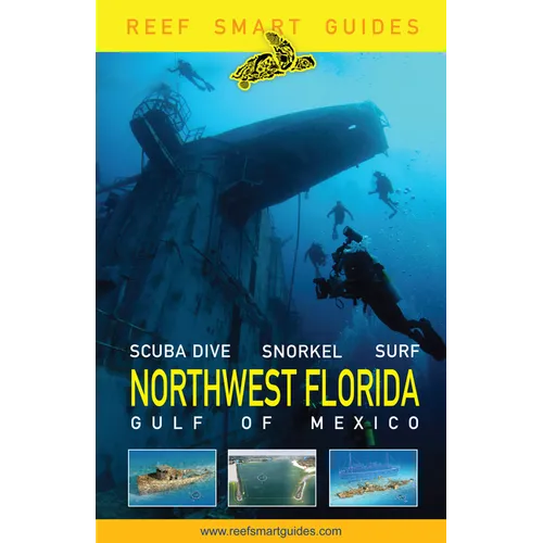 Reef Smart Guides Northwest Florida: (Best Diving Spots in NW Florida) - Paperback